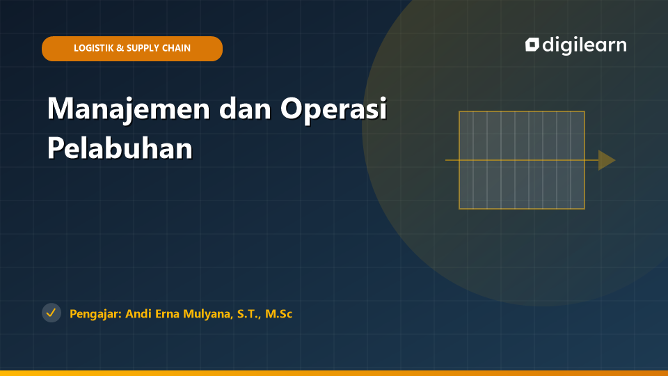 Manajemen dan Operasi Pelabuhan