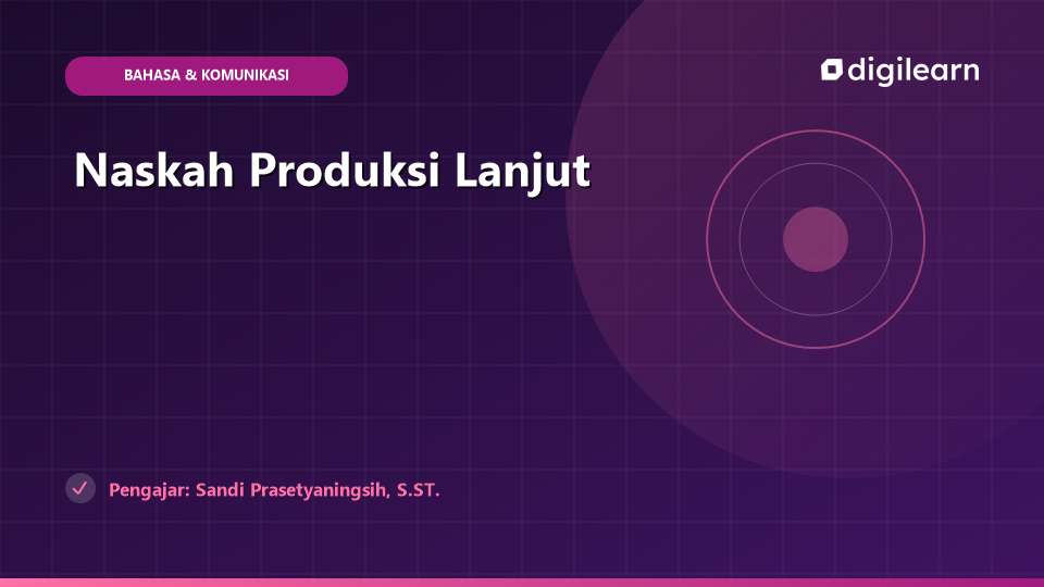 Naskah Produksi Lanjut